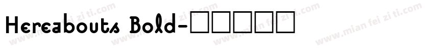 Hereabouts Bold字体转换